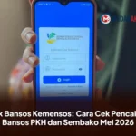 Cek Bansos Kemensos: Cara Cek Pencairan Bansos PKH dan Sembako Mei 2026