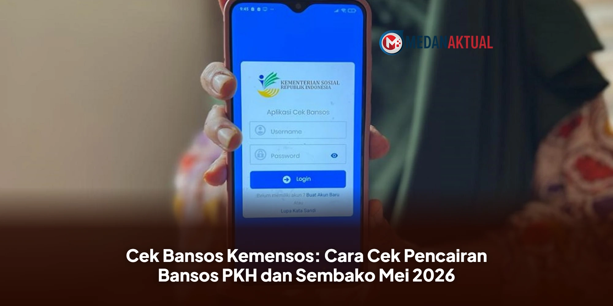 Cek Bansos Kemensos: Cara Cek Pencairan Bansos PKH dan Sembako Mei 2026