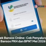 Cek Bansos Online: Cek Penyaluran Bansos PKH dan BPNT Mei 2026