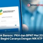 Cek Bansos: PKH dan BPNT Mei 2026 Begini Caranya Dengan NIK KTP
