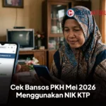 Cek Bansos PKH Mei 2026 Menggunakan NIK KTP