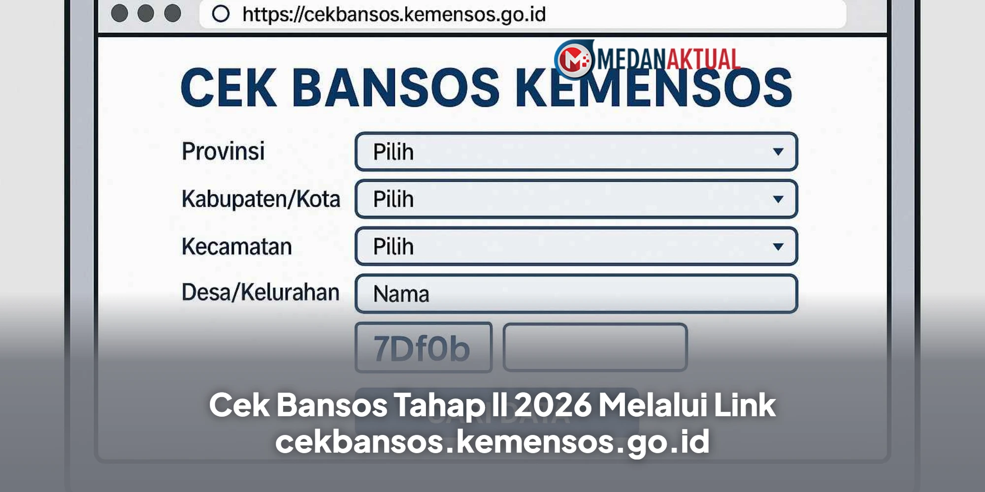 Cek Bansos Tahap ll 2026 Melalui Link cekbansos.kemensos.go.id