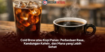 Cold Brew atau Kopi Panas: Perbedaan Rasa, Kandungan Kafein, dan Mana yang Lebih Sehat