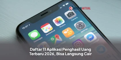 Daftar 11 Aplikasi Penghasil Uang Terbaru 2026, Bisa Langsung Cair