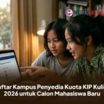 Daftar Kampus Penyedia Kuota KIP Kuliah 2026 untuk Calon Mahasiswa Baru