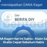 DANA Kaget Hari Ini Sabtu : Klaim Saldo Gratis Cepat Sebelum Habis