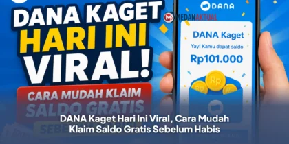 DANA Kaget Hari Ini Viral, Cara Mudah Klaim Saldo Gratis Sebelum Habis