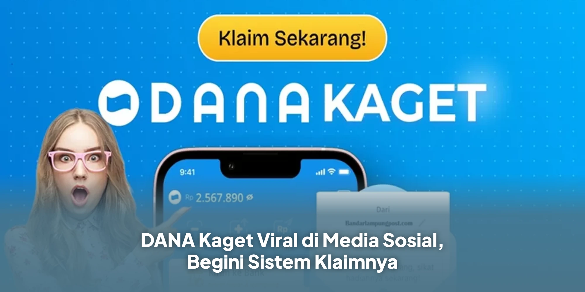 DANA Kaget Viral di Media Sosial, Begini Sistem Klaimnya