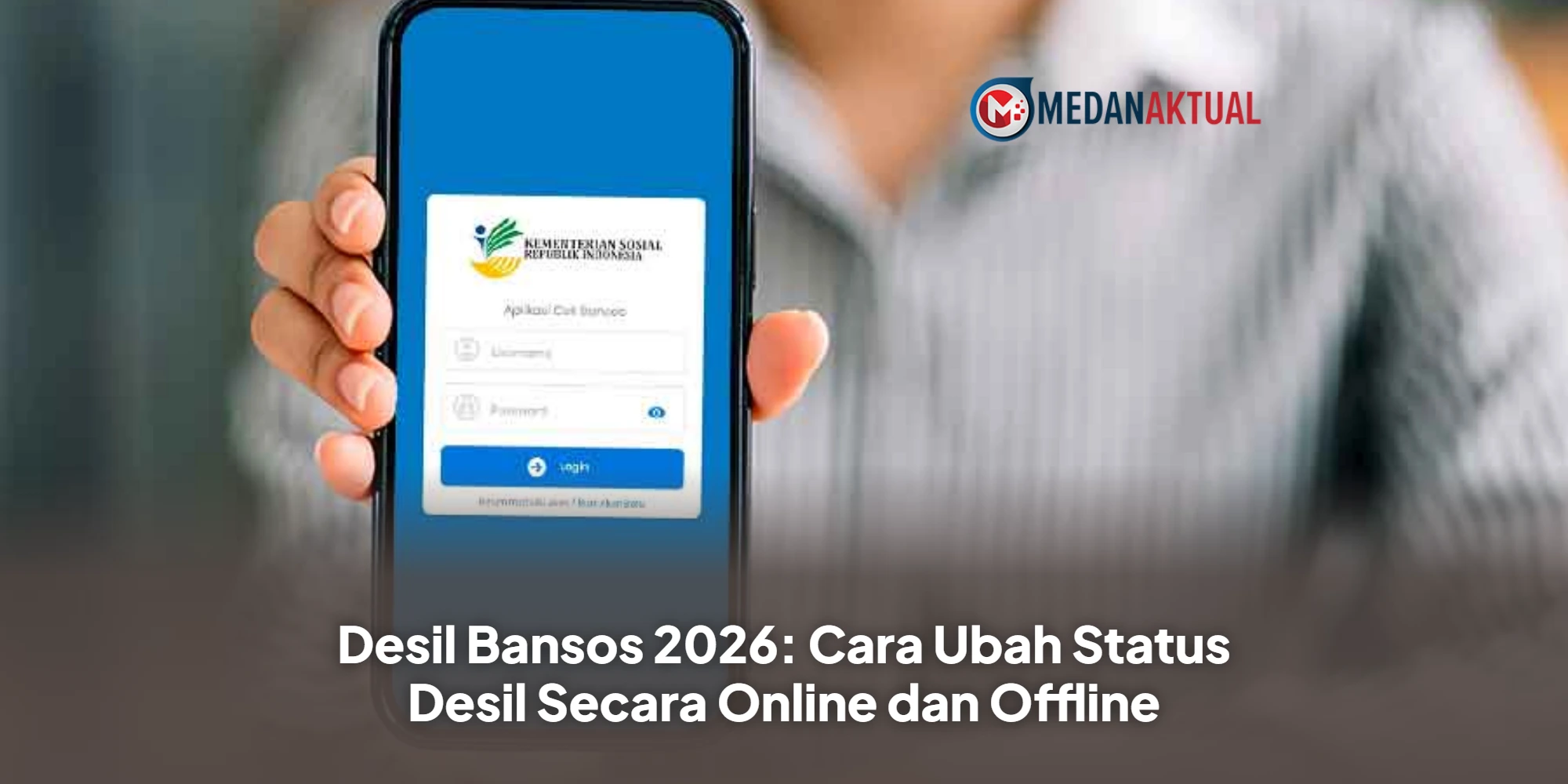 Desil Bansos 2026: Cara Ubah Status Desil Secara Online dan Offline
