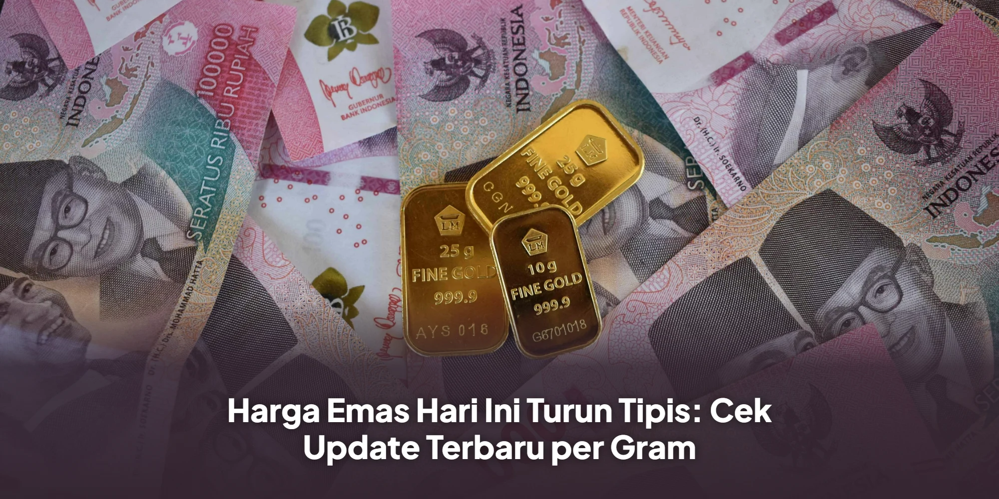 Harga Emas Hari Ini Turun Tipis: Cek Update Terbaru per Gram