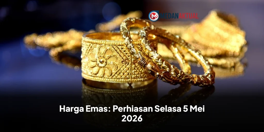 Harga Emas: Perhiasan Selasa 5 Mei 2026