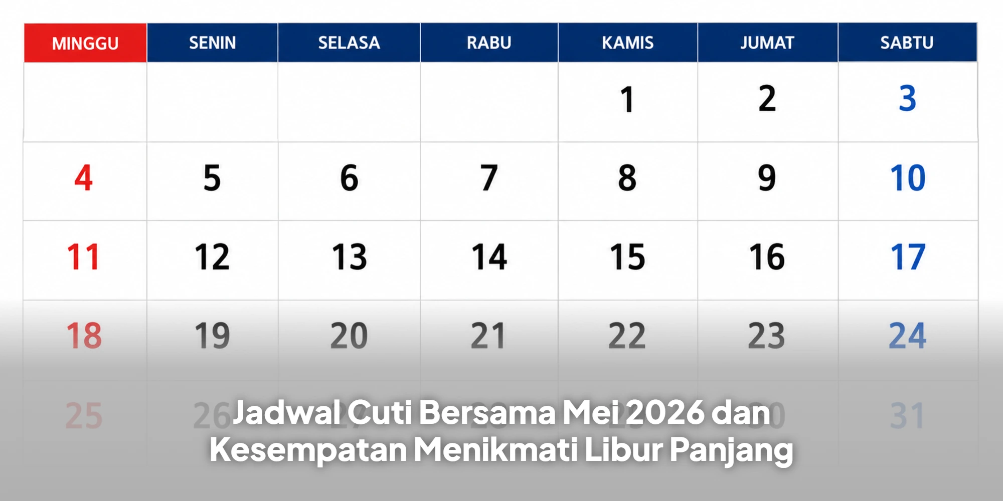Jadwal Cuti Bersama Mei 2026 dan Kesempatan Menikmati Libur Panjang
