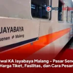 Jadwal KA Jayabaya Malang - Pasar Senen : Harga Tiket, Fasilitas, dan Cara Pesan