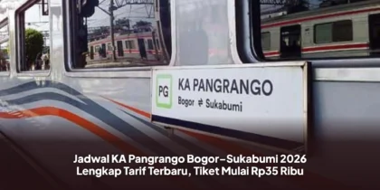 Jadwal KA Pangrango Bogor–Sukabumi 2026 Lengkap Tarif Terbaru, Tiket Mulai Rp35 Ribu