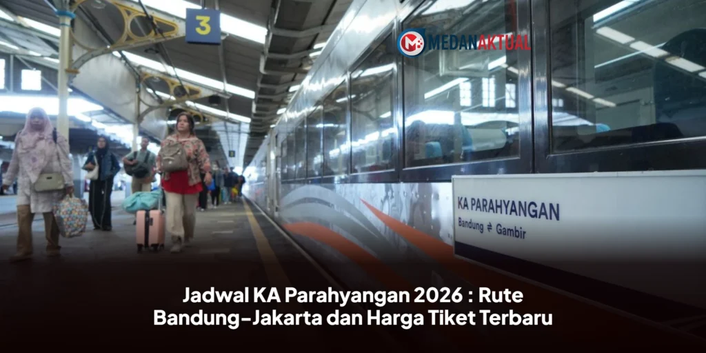 Jadwal KA Parahyangan 2026 : Rute Bandung-Jakarta dan Harga Tiket Terbaru