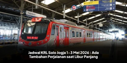 Jadwal KRL Solo Jogja 1-3 Mei 2026 : Ada Tambahan Perjalanan saat Libur Panjang