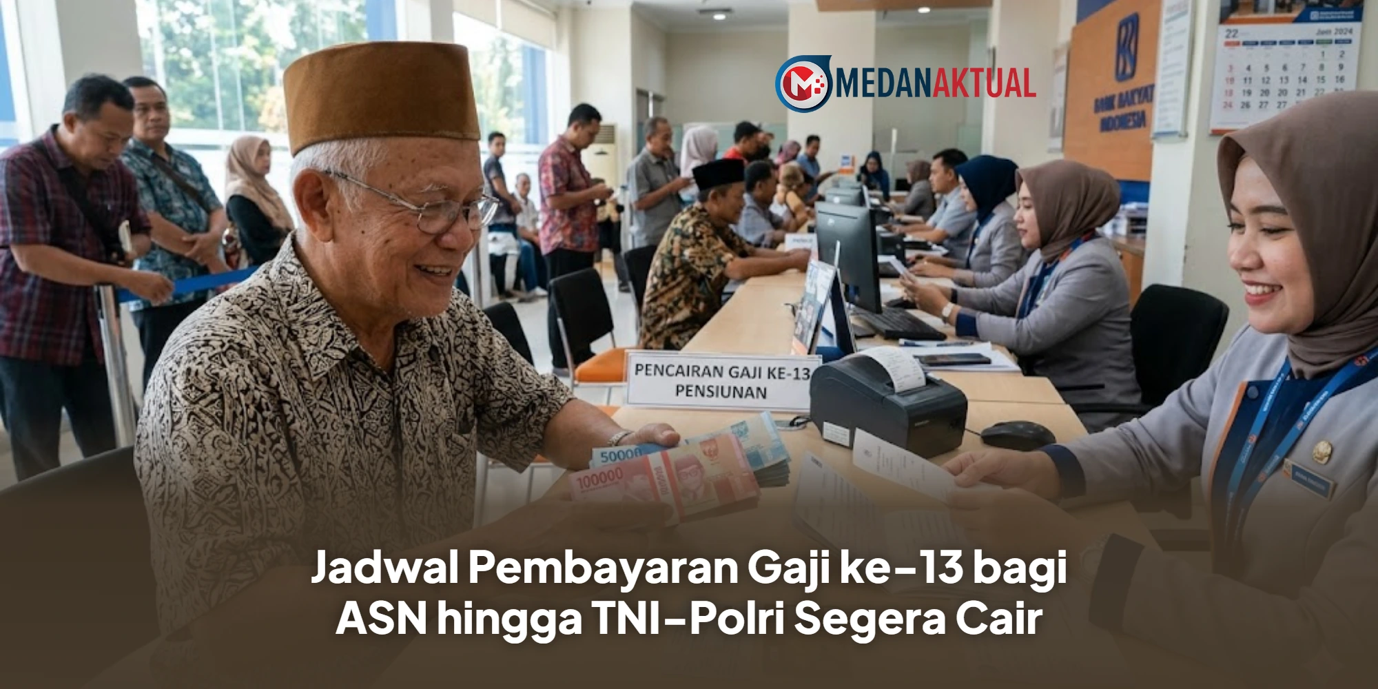 Jadwal Pembayaran Gaji ke-13 bagi ASN hingga TNI-Polri Segera Cair