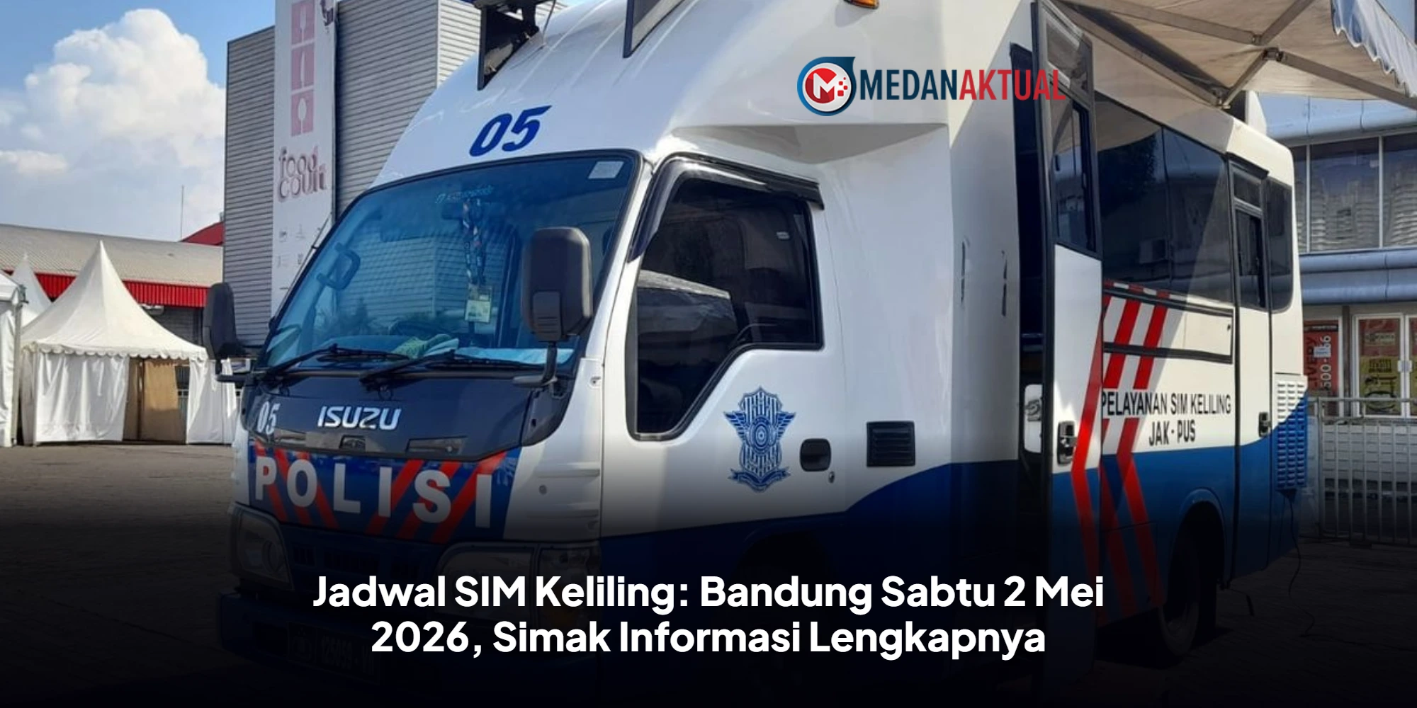 Jadwal SIM Keliling: Bandung Sabtu 2 Mei 2026, Simak Informasi Lengkapnya