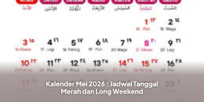 Kalender Mei 2026 : Jadwal Tanggal Merah dan Long Weekend