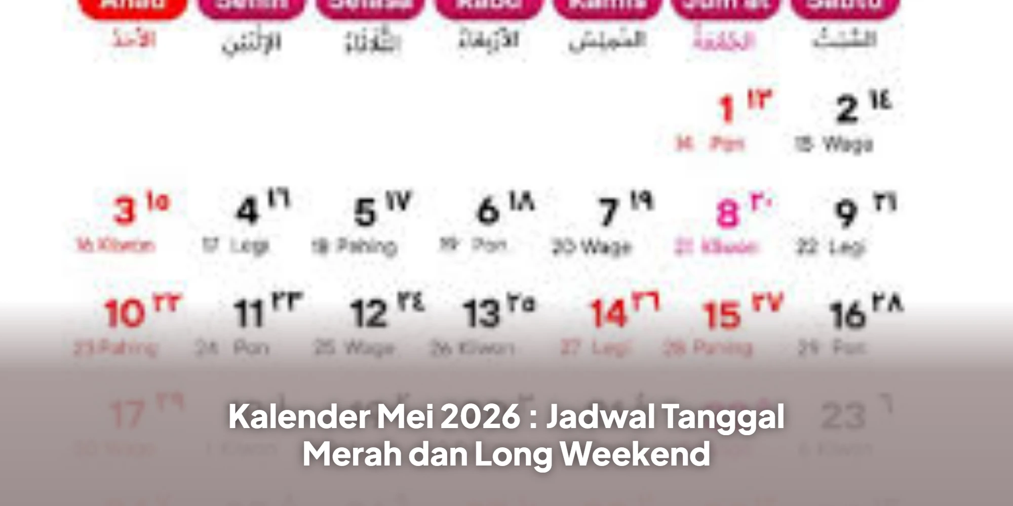Kalender Mei 2026 : Jadwal Tanggal Merah dan Long Weekend