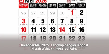 Kalender Mei 2026 : Lengkap dengan Tanggal Merah Waisak hingga Idul Adha