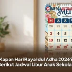 Kapan Hari Raya Idul Adha 2026? Berikut Jadwal Libur Anak Sekolah