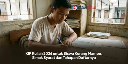 KIP Kuliah 2026 untuk Siswa Kurang Mampu, Simak Syarat dan Tahapan Daftarnya
