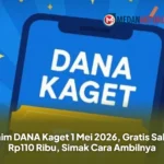 Klaim DANA Kaget 1 Mei 2026, Gratis Saldo Rp110 Ribu, Simak Cara Ambilnya
