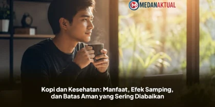 Kopi dan Kesehatan: Manfaat, Efek Samping, dan Batas Aman yang Sering Diabaikan
