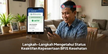 Langkah-Langkah Mengetahui Status Keaktifan Kepesertaan BPJS Kesehatan
