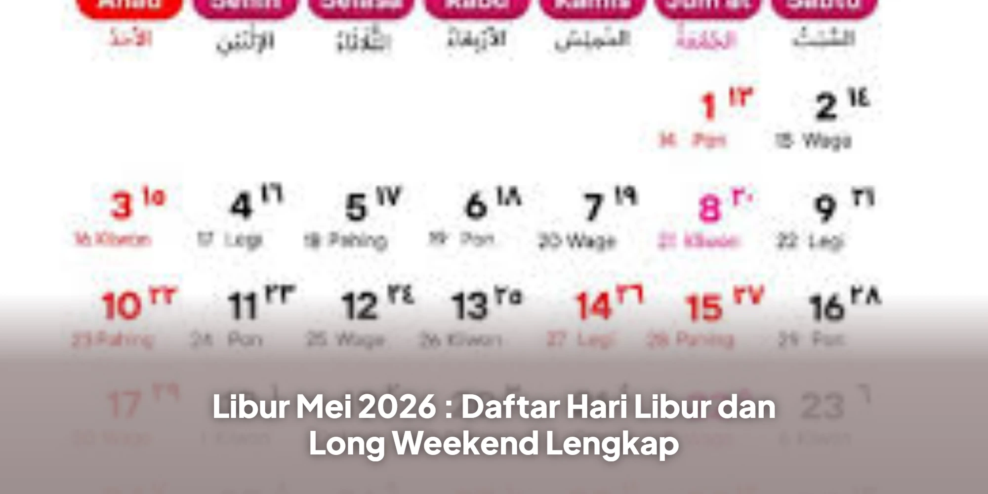 Libur Mei 2026 : Daftar Hari Libur dan Long Weekend Lengkap