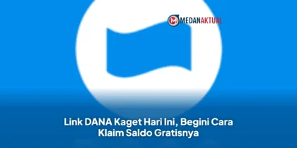 Link DANA Kaget Hari Ini, Begini Cara Klaim Saldo Gratisnya