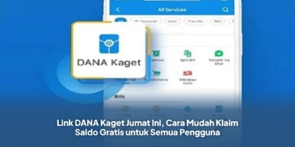 Link DANA Kaget Jumat Ini, Cara Mudah Klaim Saldo Gratis untuk Semua Pengguna