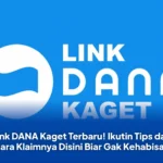 Link DANA Kaget Terbaru! Ikutin Tips dan Cara Klaimnya Disini Biar Gak Kehabisan