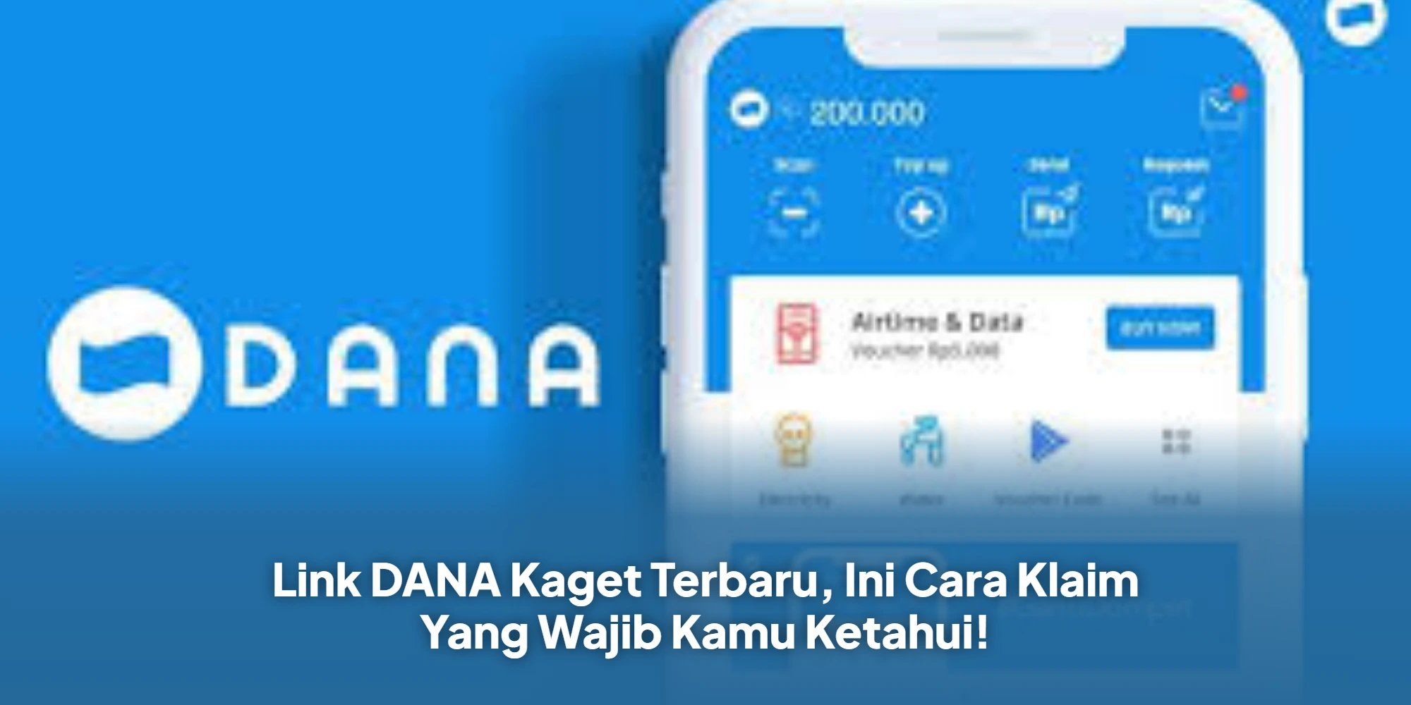 Link DANA Kaget Terbaru, Ini Cara Klaim Yang Wajib Kamu Ketahui!