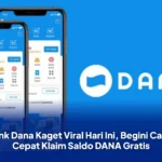 Link Dana Kaget Viral Hari Ini, Begini Cara Cepat Klaim Saldo DANA Gratis