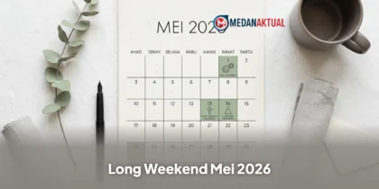 Long Weekend Mei 2026, Ini Jadwal Lengkap Libur Panjangnya