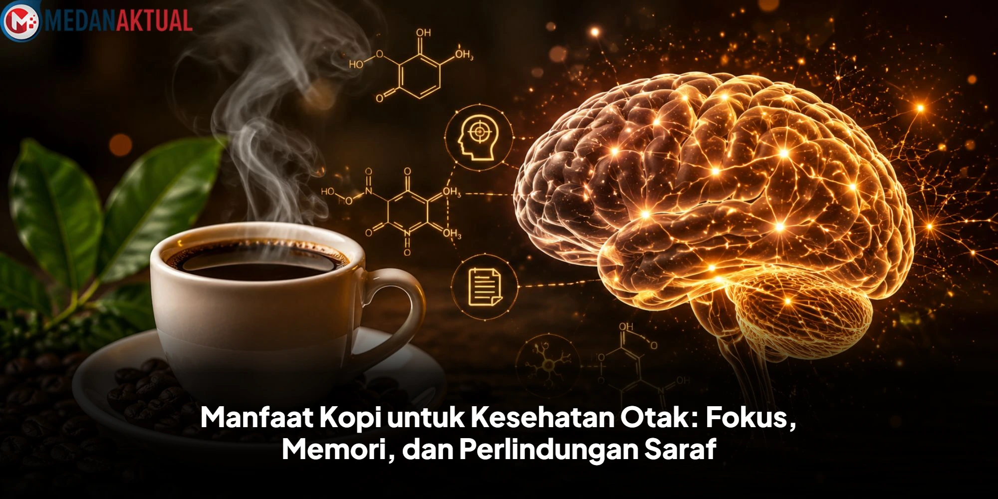 Manfaat Kopi untuk Kesehatan Otak: Fokus, Memori, dan Perlindungan Saraf