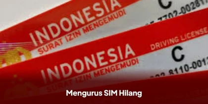 Langkah-Langkah Mengurus SIM Hilang dan Syaratnya