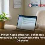 minum kopi setiap hari yang sehat