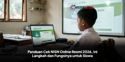Panduan Cek NISN Online Resmi 2026, Ini Langkah dan Fungsinya untuk Siswa