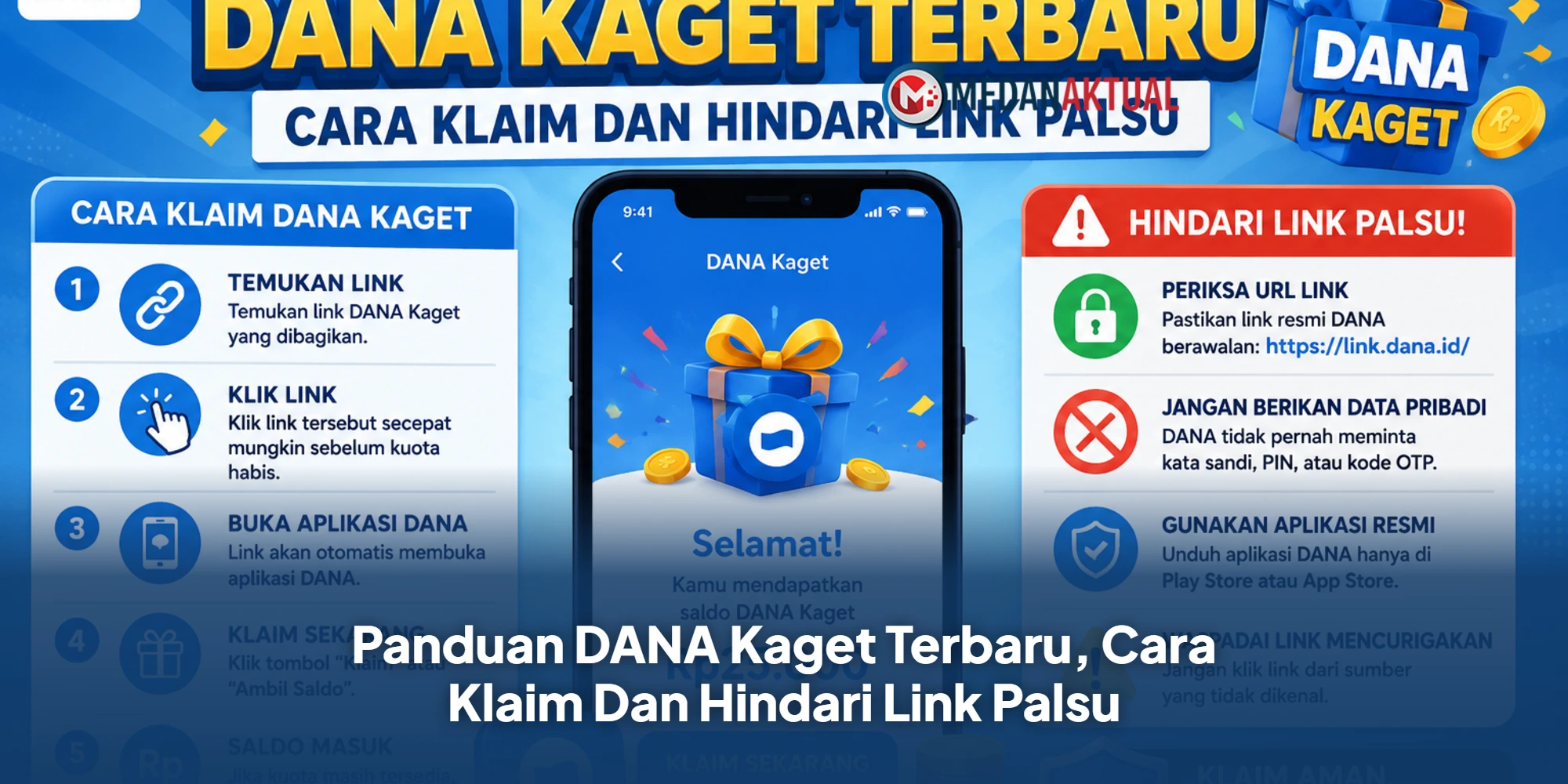 Panduan DANA Kaget Terbaru, Cara Klaim Dan Hindari Link Palsu