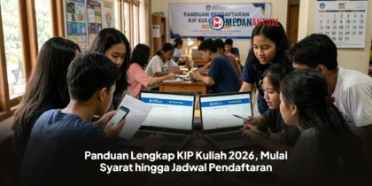 Panduan Lengkap KIP Kuliah 2026, Mulai Syarat hingga Jadwal Pendaftaran