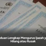 Panduan Lengkap Mengurus Ijazah yang Hilang atau Rusak