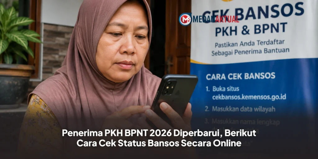 Penerima PKH BPNT 2026 Diperbarui, Berikut Cara Cek Status Bansos Secara Online