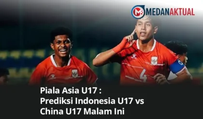 Piala Asia U17 : Prediksi Indonesia U17 vs China U17 Malam Ini