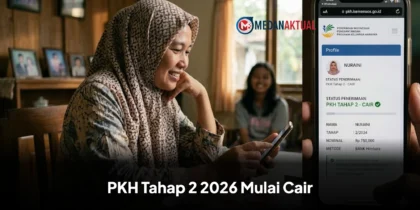 PKH Tahap 2 2026 Mulai Cair, Begini Cara Cek Nama Penerima dan Jadwal Penyalurannya