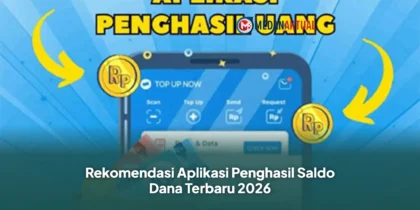 Rekomendasi Aplikasi Penghasil Saldo Dana Terbaru 2026