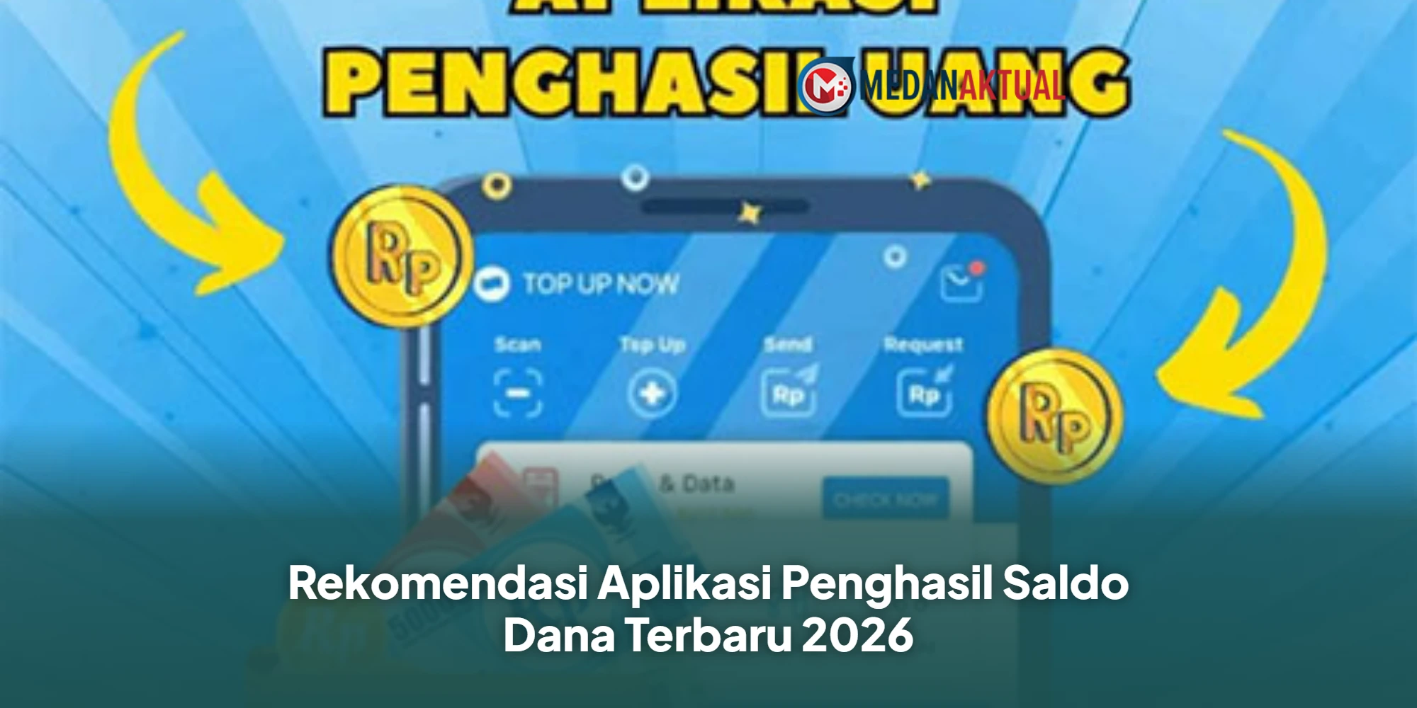 Rekomendasi Aplikasi Penghasil Saldo Dana Terbaru 2026