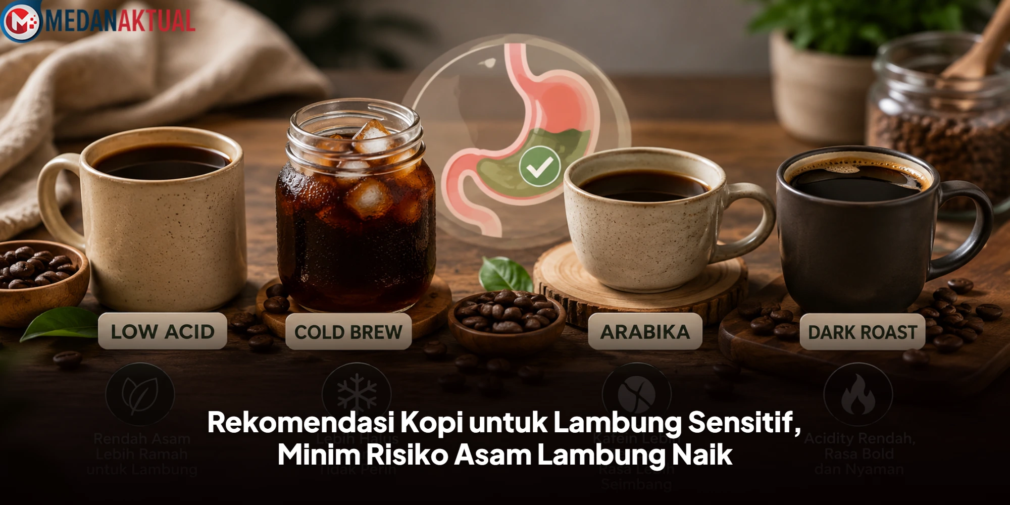 Rekomendasi Kopi untuk Lambung Sensitif, Minim Risiko Asam Lambung Naik